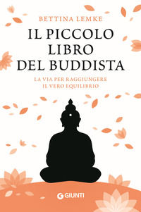 B Il piccolo libro del buddista.