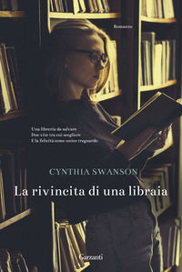 La rivincita di una libraia Swanson Cynthia classici stranieri