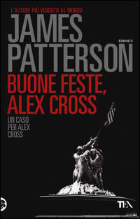 Buone feste, Alex Cross Patterson James classici stranieri