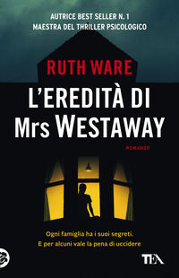 L'eredità di Mrs Westaway Ware Ruth classici stranieri