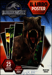 Jurassic world. Il libro poster. Ediz. a colori