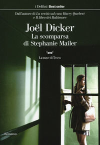 La scomparsa di Stephanie Mailer Dicker Joël classici stranieri