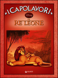 Il Re Leone. Ediz. illustrata